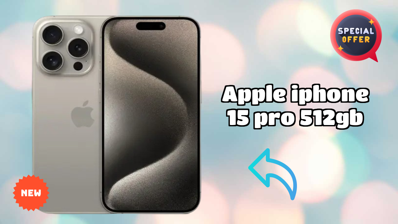 ₹164,900 पर Apple IPhone 15 Pro 512GB - पूरा शॉपिंग गाइड