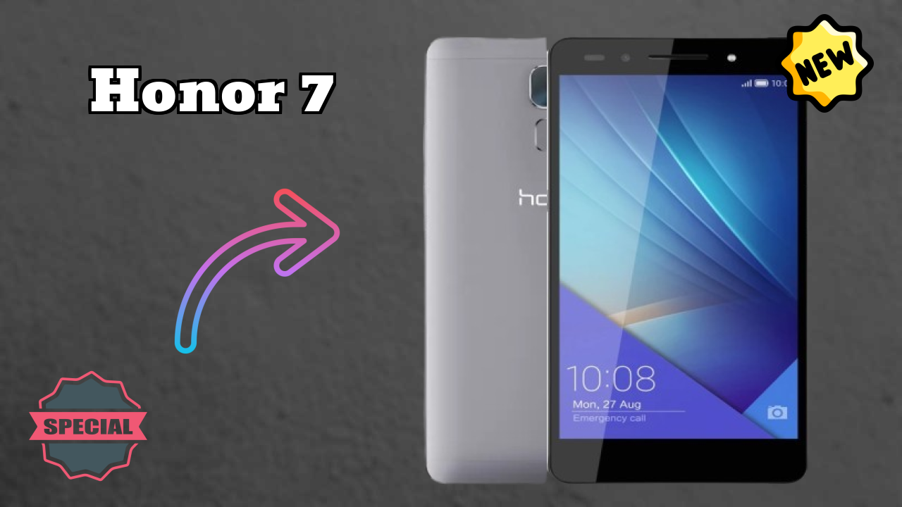 ₹22,999 पर Honor 7 - बेस्ट फीचर्स और स्पेसिफिकेशन