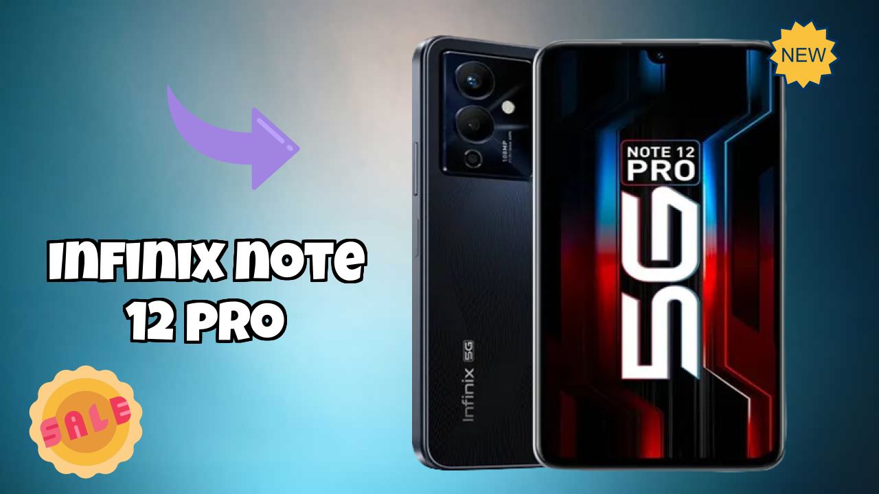 Infinix Note 12 Pro 2026 शॉपिंग गाइड – बेस्ट क़ीमत मोबाइल?