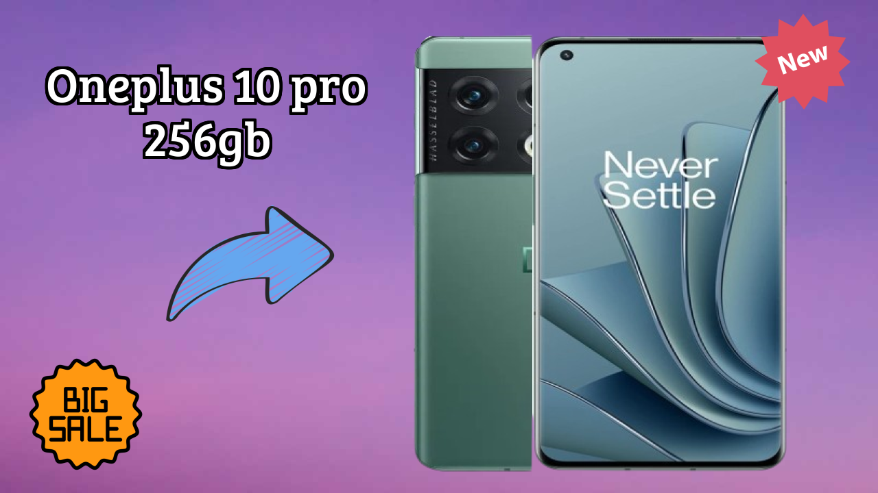 2026 में OnePlus 10 Pro 256GB चुनने के टॉप कारण