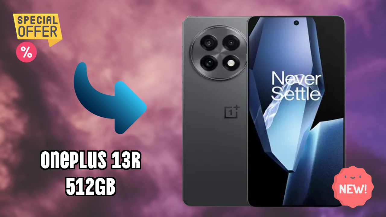 ₹49,999 पर OnePlus 13R 512GB - बेस्ट फीचर्स समझाया गया