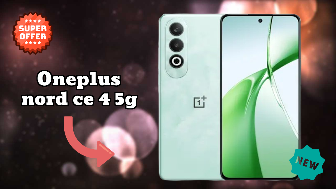 ₹18,999 पर OnePlus Nord CE 4 5G - पूरा स्पेसिफिकेशन लिस्ट