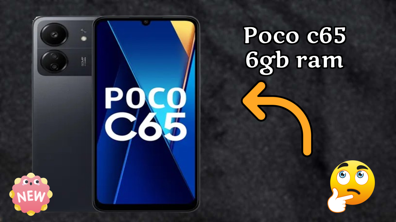 POCO C65 6GB RAM 2026 निष्पक्ष रिव्यु – सबसे मजबूत फीचर्स