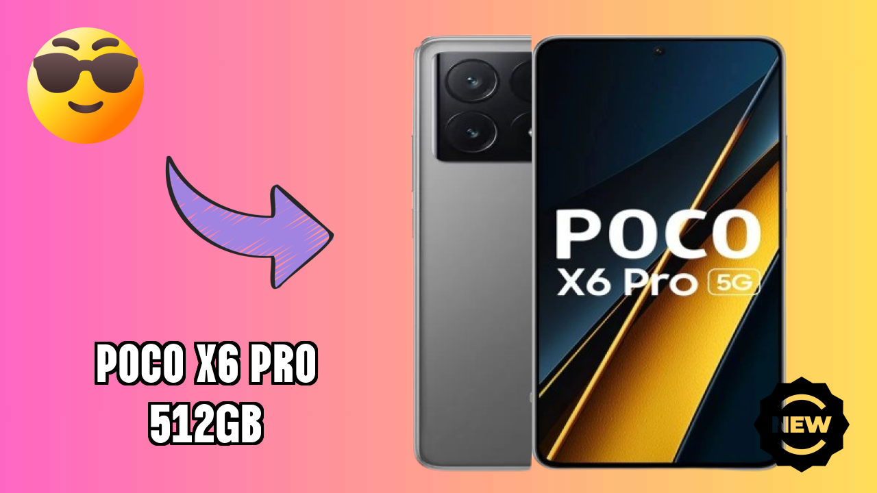 POCO X6 Pro 512GB क़ीमत गिरावट: अब सिर्फ ₹27,999 उपलब्ध
