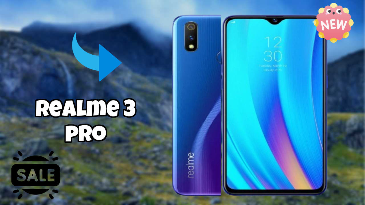 ₹12,999 पर Realme 3 Pro - पूरा शॉपिंग गाइड