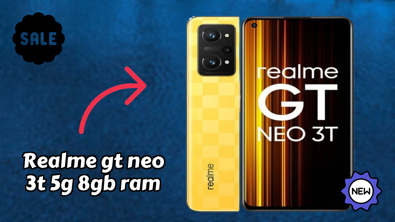 ₹24,999 पर Realme GT Neo 3T 5G 8GB RAM - बेस्ट फीचर्स हाइलाइट किए गए
