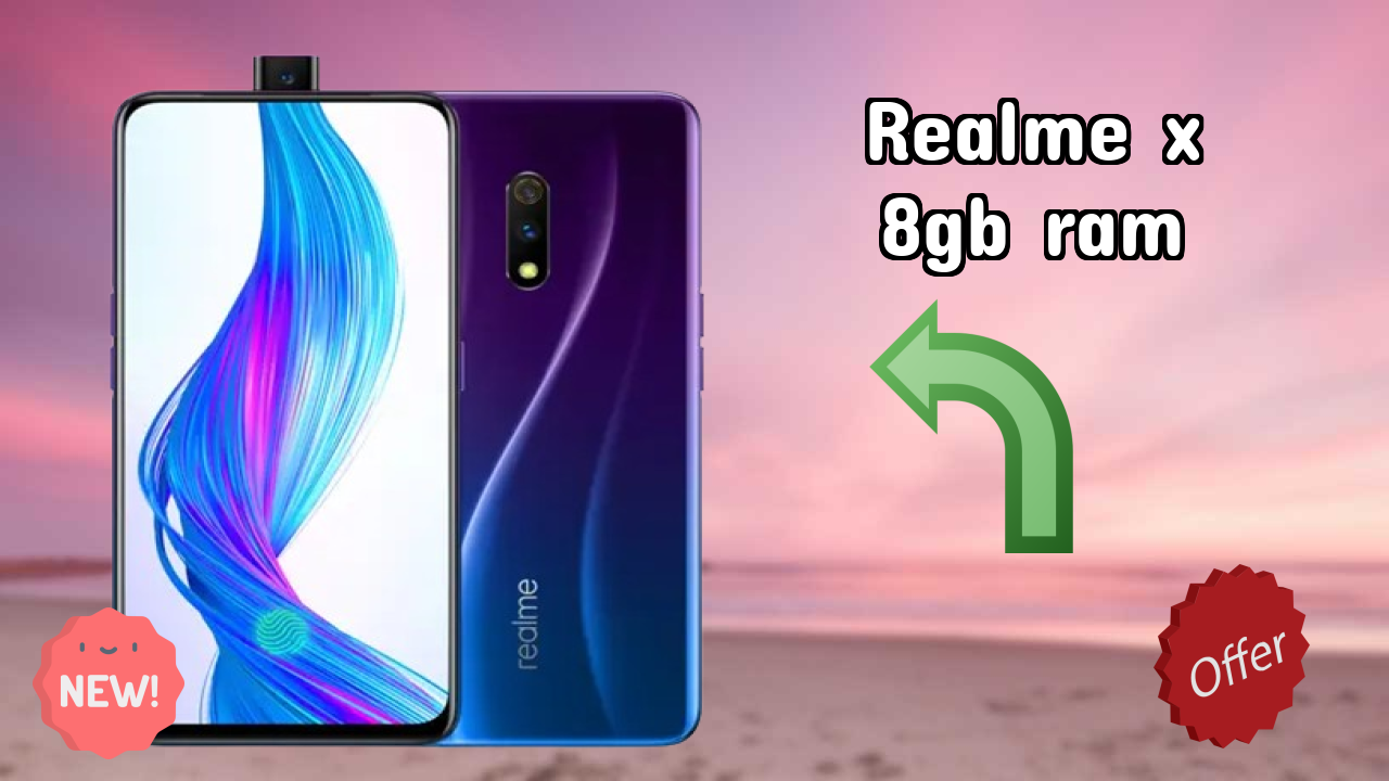 ₹20,999 पर Realme X 8GB RAM खरीद रहे हैं? यहां वह है जो आपको मिलता ह