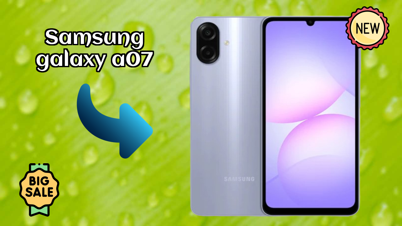 Samsung Galaxy A07 क़ीमत रिव्यु: क्या ₹9,749 एक अच्छा निवेश है?