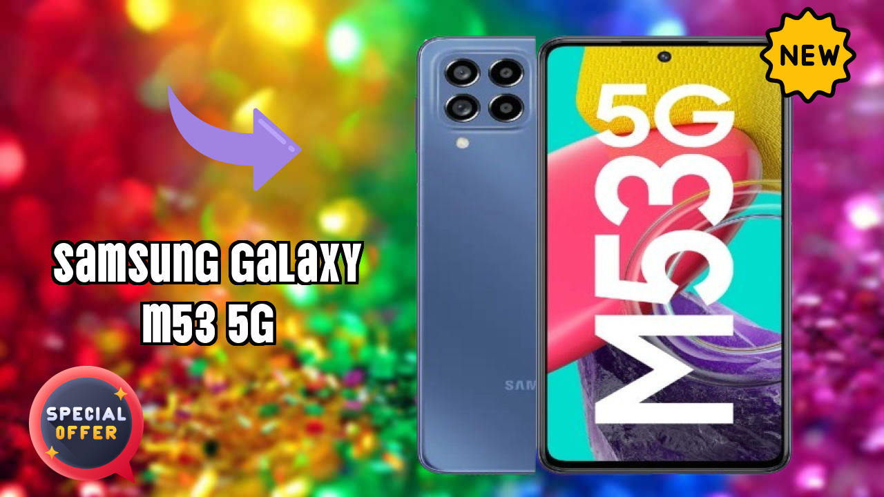 ₹20,999 पर Samsung Galaxy M53 5G - वह सब कुछ जो आपको जानना चाहिए