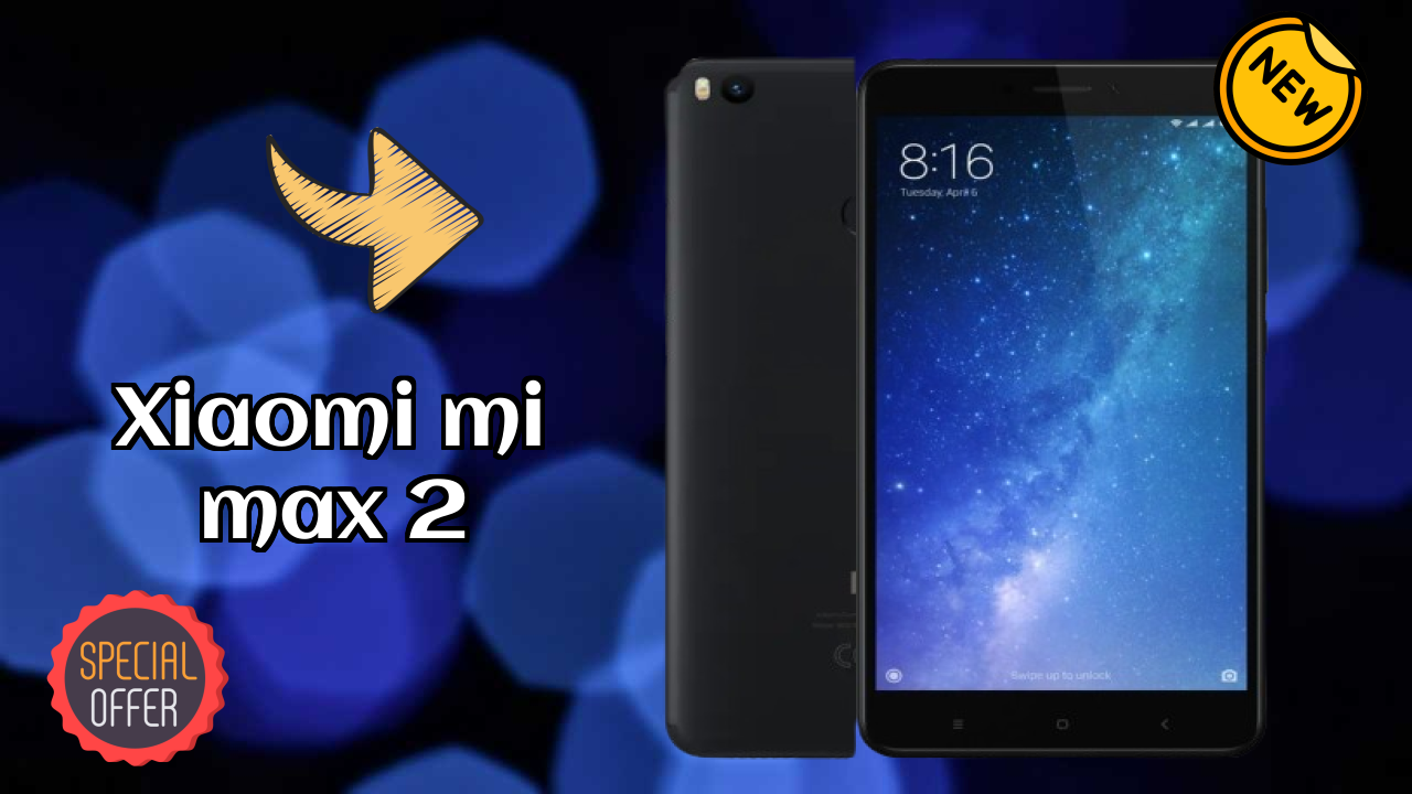 Xiaomi Mi Max 2 क़ीमत गिरावट अलर्ट: अब ₹13,990 पर